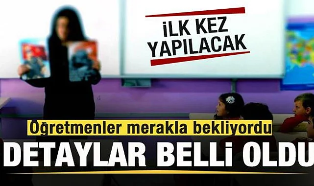 Öğretmenler merakla bekliyordu! ags’nin detaylar belli oldu! ilk kez yapılacak