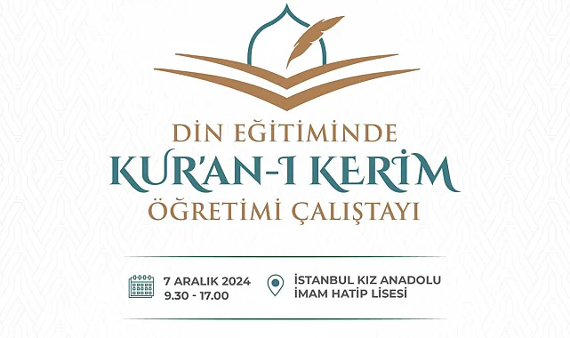 Okullardaki kur’an-ı kerim dersi için çalıştay düzenleniyor