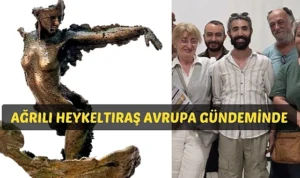 Ağrılı heykeltıraş avrupa gündeminde