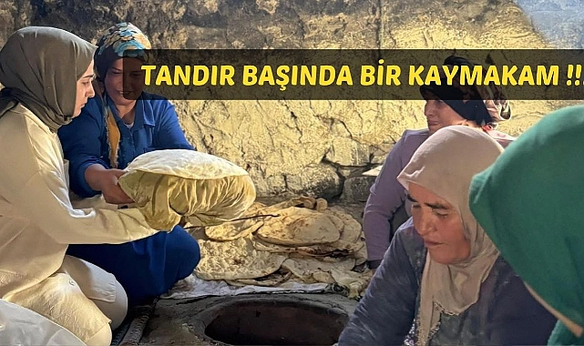 Tandır başında bir kaymakam