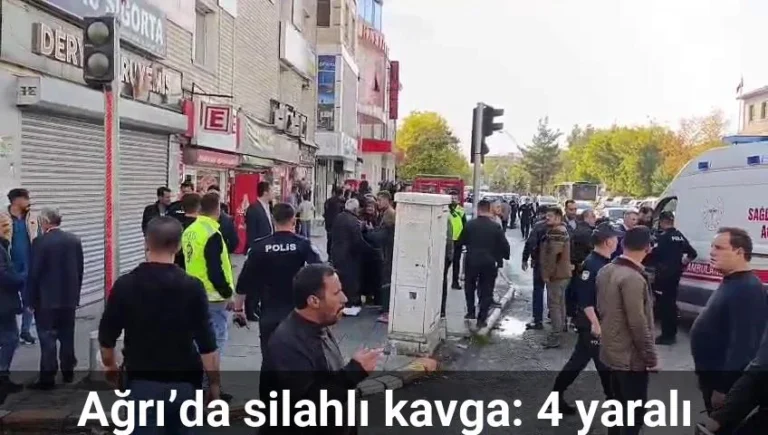 Ağrı’da silahlı kavga: 4 yaralı